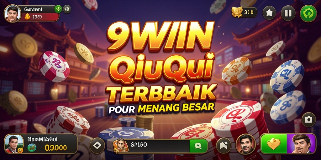 Screenshot menunjukkan gameplay mendebarkan dari 9WIN QiuQiu.